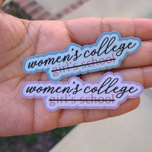 Load image into Gallery viewer, women&#39;s college sticker
