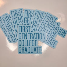 Load image into Gallery viewer, first gen college graduate sticker
