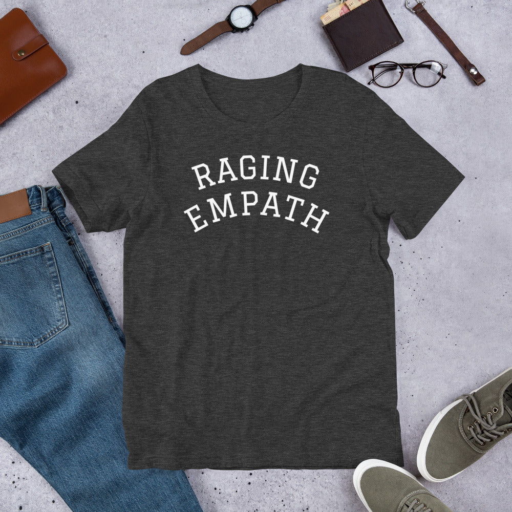 raging empath t-shirt
